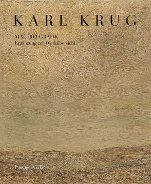 Karl Krug – Malerei Grafik von Freundeskreis Karl Krug e. V.