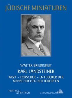 Karl Landsteiner von Briedigkeit,  Walter