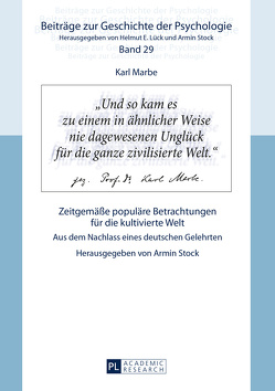 Karl Marbe: Zeitgemäße populäre Betrachtungen für die kultivierte Welt von Stock,  Armin