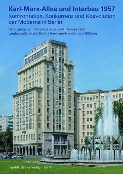 Karl-Marx-Allee und Interbau 1957 von Flierl,  Thomas, Haspel,  Prof. Dr. Jörg