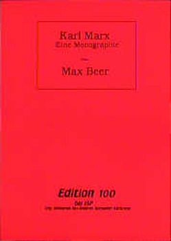 Karl Marx – Eine Monographie von Beer,  Max