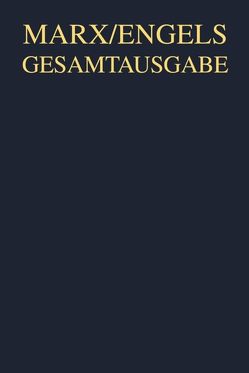 Karl Marx; Friedrich Engels: Gesamtausgabe (MEGA). „Das Kapital“ und Vorarbeiten / Karl Marx: Capital. A Critical Analysis of Capitalist Production, London 1887 von Behrend,  Hanna, Duparré,  Marion, Falk,  Waltraud, Hahn,  Hella, Zschaler,  Frank