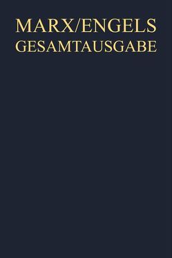 Karl Marx; Friedrich Engels: Gesamtausgabe (MEGA). Werke, Artikel, Entwürfe / Manuskripte und Drucke zur Deutschen Ideologie von Hubmann,  Gerald, Pagel,  Ulrich, Weckwerth,  Christine