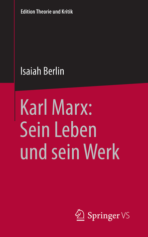 Karl Marx: Sein Leben und sein Werk von Berlin,  Isaiah