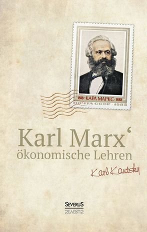 Karl Marx´Ökonomische Lehren von Kautsky,  Karl