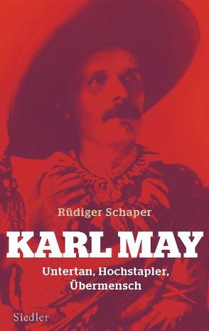 Karl May von Schaper,  Rüdiger