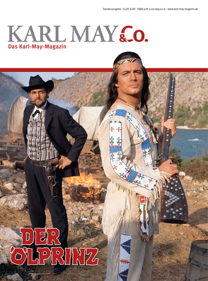 KARL MAY & Co.-Sonderheft zum Winnetou-Film „Der Ölprinz“ von Dernen,  Rolf, Ebner,  Karl, Finke,  Nicolas, Franke,  Henning, Petzel,  Michael, von der Heiden,  Stefan