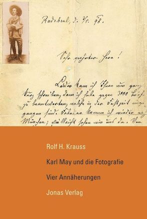 Karl May und die Fotografie von Krauss,  Rolf H.