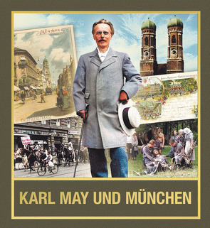 Karl May und München von Schnürch,  Wieland