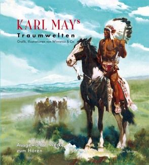 Karl Mays Traumwelten von Mergenthaler,  Markus