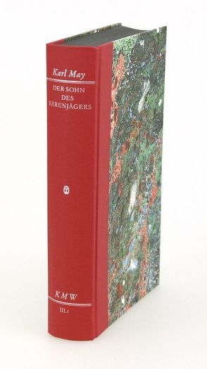 Karl Mays Werke: Historisch-Kritische Ausgabe für die Karl-May-Stiftung / Abteilung III: Erzählungen für die Jugend / Der Sohn des Bärenjägers von Karl-May-Gesellschaft, Karl-May-Stiftung, May,  Karl