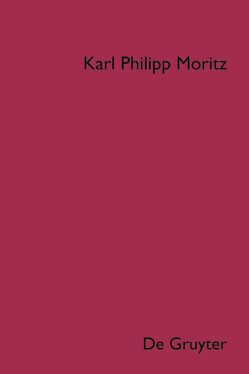 Karl Philipp Moritz: Sämtliche Werke. Reisebeschreibungen / Reisen eines Deutschen in England im Jahr 1782 von Jahnke,  Jürgen, Wingertszahn,  Christof