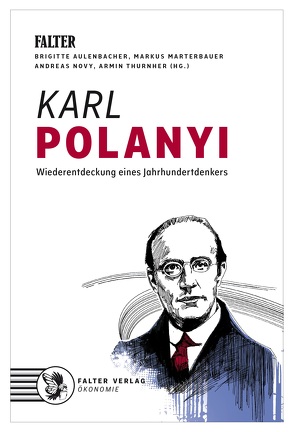 Karl Polanyi von Aulenbacher,  Brigitte, Marterbauer,  Markus, Novy,  Andreas, Thurnher,  Armin