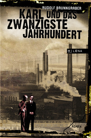 Karl und das 20. Jahrhundert von Brunngraber,  Rudolf