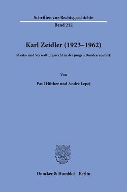 Karl Zeidler (1923–1962). von Hüther,  Paul, Lepej,  André