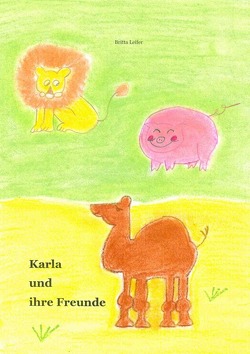 Karla und ihre Freunde von Leifer,  Britta