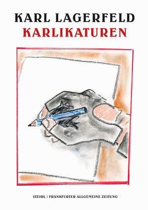 Karlikaturen von Kaiser,  Alfons, Lagerfeld,  Karl