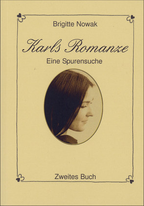 Karls Romanze. Zweites Buch von Nowak,  Brigitte