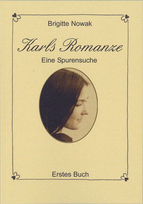 Karls Romanze von Nowak,  Brigitte