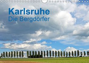 Karlsruhe – Die Bergdörfer (Wandkalender 2019 DIN A4 quer) von Eppele,  Klaus