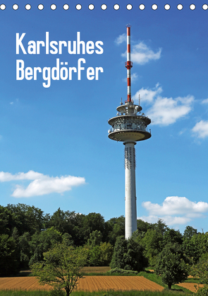 Karlsruhes Bergdörfer (Tischkalender 2021 DIN A5 hoch) von Eppele,  Klaus