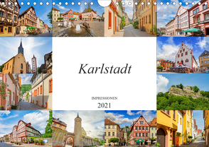 Karlstadt Impressionen (Wandkalender 2021 DIN A4 quer) von Meutzner,  Dirk