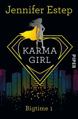 Karma Girl von Estep,  Jennifer, Lamatsch,  Vanessa