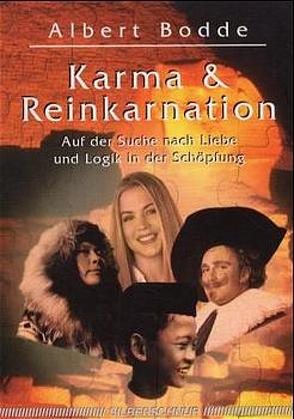 Karma und Reinkarnation von Bodde,  Albert