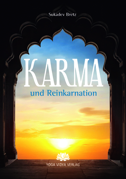 Karma und Reinkarnation von Bretz,  Sukadev