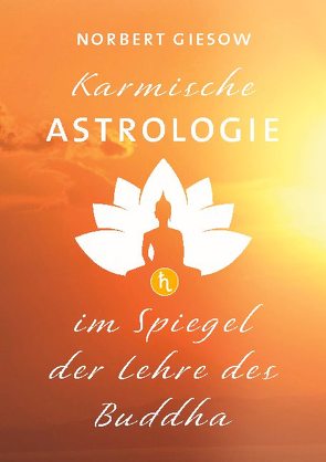 Karmische Astrologie von Giesow,  Norbert