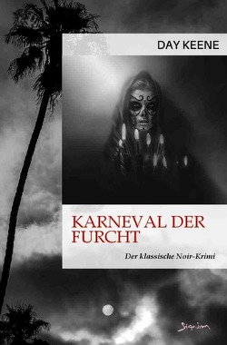 Karneval der Furcht von Keene,  Day