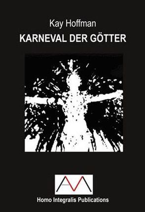 Karneval der Götter von Hoffman,  Kay