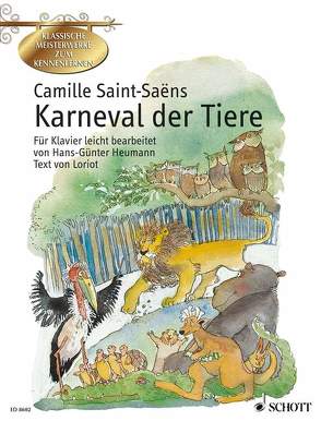 Karneval der Tiere von Heumann,  Hans Günter, Saint-Saens,  Camille, Smith,  Brigitte