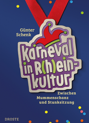 Karneval in R(h)einkultur von Schenk,  Günter