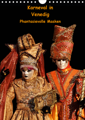 Karneval in Venedig – Phantasievolle Masken (Wandkalender 2020 DIN A4 hoch) von Utz,  Erika