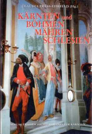 Kärnten und Böhmen/Mähren/Schlesien von Fräss-Ehrfeld,  Claudia