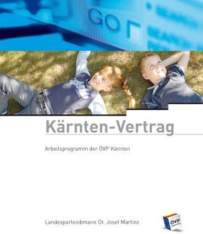 Kärnten-Vertrag von Martinz,  Josef, Torta,  Siegfried