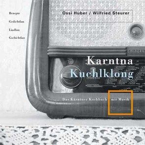 Karntna Kuchlklong 1 von Huber,  Ossi, Steurer,  Wilfried