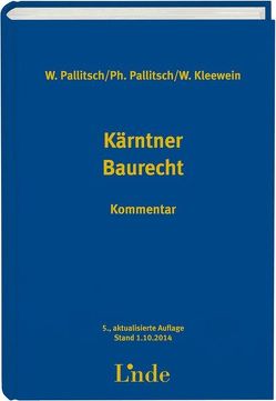 Kärntner Baurecht von Kleewein,  Wolfgang, Pallitsch,  Philipp, Pallitsch,  Wolfgang