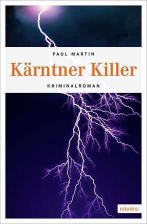 Kärntner Killer von Martin,  Paul