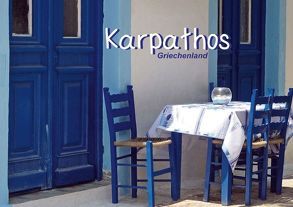 Karpathos / Griechenland (Tischaufsteller DIN A5 quer) von Reiter,  Monika