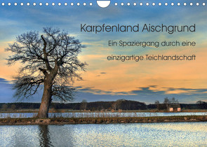 Karpfenland Aischgrund (Wandkalender 2022 DIN A4 quer) von silvimania