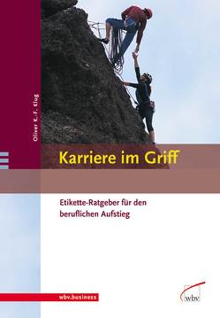 Karriere im Griff von Klug,  Oliver K.-F.