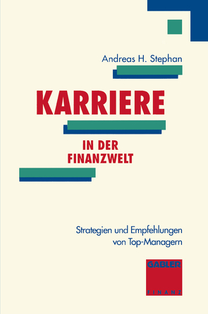 Karriere in der Finanzwelt von Stephan,  Andreas H.