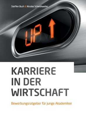 Karriere in der Wirtschaft von Buch,  Steffen, Scheidtweiler,  Nicolas