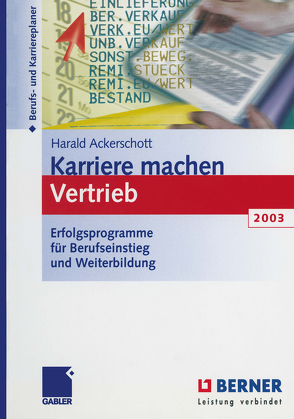 Karriere machen Vertrieb 2003 von Ackerschott,  Harald