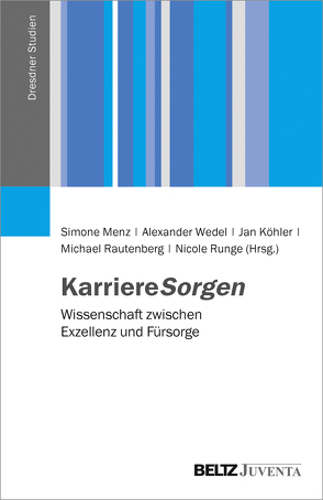 KarriereSorgen von Köhler,  Jan, Menz,  Simone, Rautenberg,  Michael, Runge,  Nicole, Wedel,  Alexander