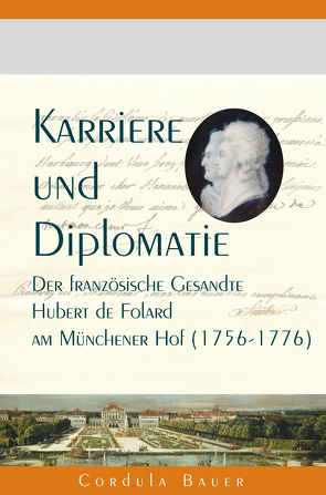 Karriere und Diplomatie von Bauer,  Cordula