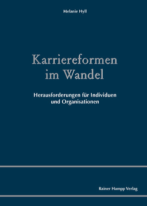 Karriereformen im Wandel von Hyll,  Melanie