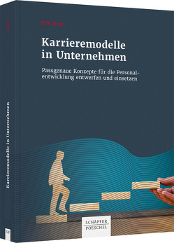 Karrieremodelle in Unternehmen von Tunc,  Elif